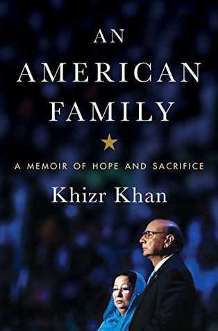 Read An American Family: A Memoir of Hope and Sacrifice - Khizr Khan file in PDF