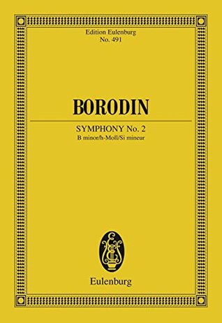 Read Online Symphony No. 2 B minor (Eulenburg Studienpartituren) - Alexander Borodin file in ePub