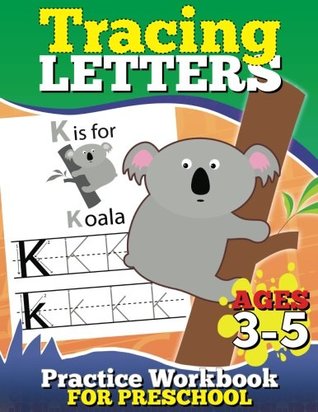 Full Download Tracing Letters Practice Workbook for Preschool Ages 3-5 (Kid's Educational Activity Books) (Volume 1) - Lilt Kids Coloring Books | PDF