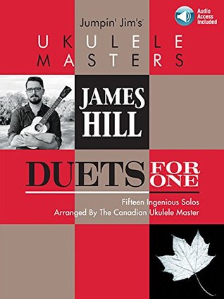 Read Jumpin' Jim's Ukulele Masters: James Hill: Duets for One - Jim Beloff | PDF