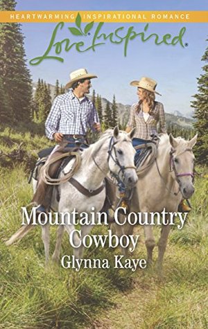 Download Mountain Country Cowboy (Hearts of Hunter Ridge #5) - Glynna Kaye file in ePub