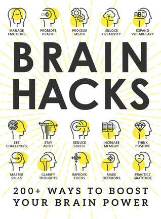 Read Online Brain Hacks: 200  Ways to Boost Your Brain Power - Adams Media | ePub