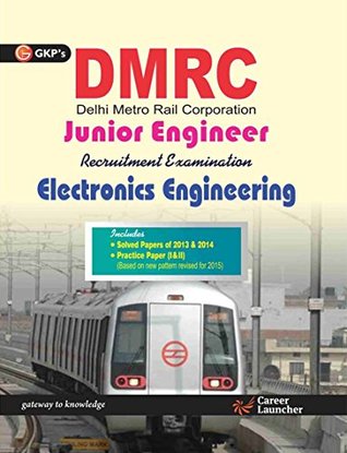 Full Download DMRC Junior Engineer Electronics Engineering: Includes Solved Paper 2013 & 2014 - GKP file in ePub