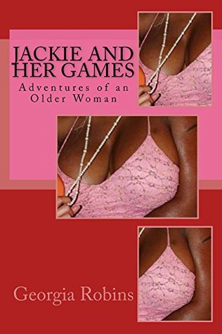 Download Jackie and Her Games: Adventures of an Older Woman - Georgia Robins file in ePub