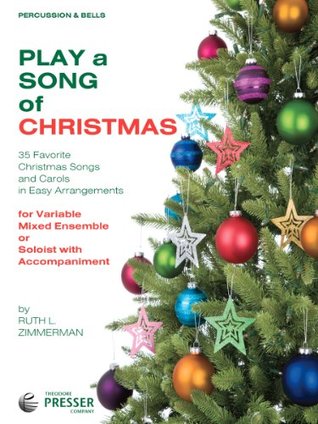 Full Download Play A Song Of Christmas - 35 Favorite Christmas Songs and Carols In Easy Arrangements (Percussion Book) - JOHN WAINWRIGHT, LUTHER-SPILMAN, ANONYMOUS, ADOLPHE ADAM, FRANZ GRUBER, George Frideric Handel, JOHN | ePub