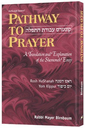 Download Pathway to Prayer - Sefard Pocket Size: A Translation and Explanation of All the Amidah Prayers of Rosh Hashanah and Yom Kippur Pb - Rabbi Mayer Birnbaum | ePub