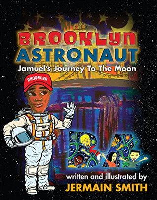Download Brooklyn Astronaut: Jamuel's Journey to the Moon - Jermain Smith file in PDF