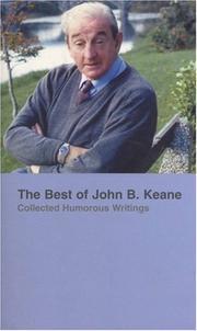 Full Download The Best of John B. Keane, Collected Humorous Writings - John Brendan Keane | ePub