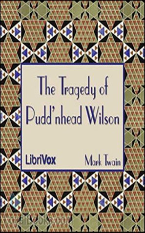 Full Download The Tragedy of Pudd'nhead Wilson [Norton critical edition] (Annotated) - Mark Twain file in PDF