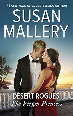 Download Desert Rogues: The Virgin Princess: A Classic Romance - Susan Mallery file in PDF