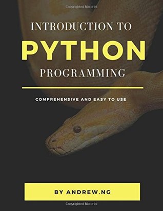 Read Online Introduction to Python Programming (Introduction to Programming) - Andrew Ng file in PDF