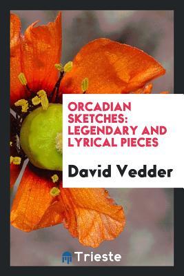 Download Orcadian Sketches: Legendary and Lyrical Pieces - David Vedder | PDF
