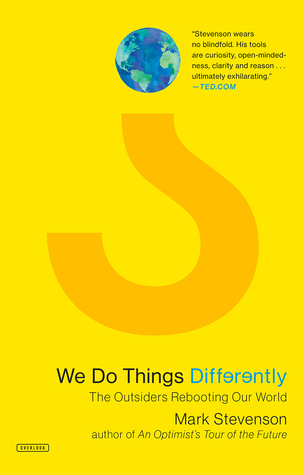 Full Download We Do Things Differently: The Outsiders Rebooting Our World - Mark Stevenson | PDF