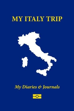 Download My Italy Trip: Blank Travel Notebook Pocket Size (4x6), 110 Ruled 10 Blank Pages, Soft Cover (Blank Travel Journal) (Volume 10) - | ePub