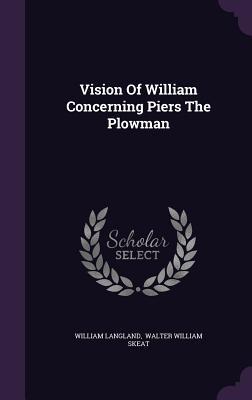 Read Vision of William Concerning Piers the Plowman - William Langland file in PDF