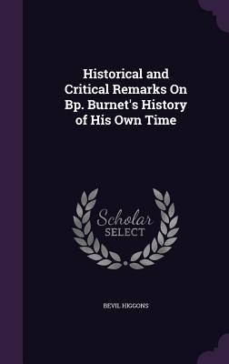 Download Historical and Critical Remarks on BP. Burnet's History of His Own Time - Bevil Higgons | PDF