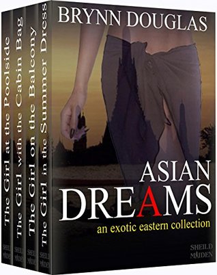 Download Asian Dreams Box Set: An Exotic Eastern Collection (Expat Encounters) - Brynn Douglas file in PDF