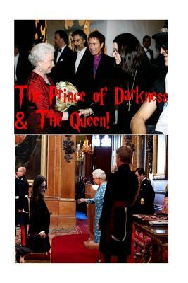 Download The Prince of Darkness & the Queen!: Ozzy Osbourne & Queen Elizabeth II - Arthur Miller file in PDF