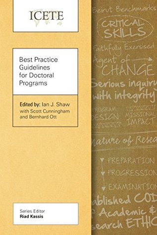 Full Download Best Practice Guidelines for Doctoral Programs (ICETE Series) - Ian J. Shaw file in PDF