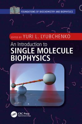 Download An Introduction to Single Molecule Biophysics - Yuri L Lyubchenko | ePub