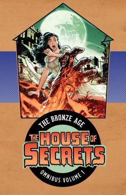 Download House of Secrets: The Bronze Age Omnibus Vol. 1 - Len Wein | ePub