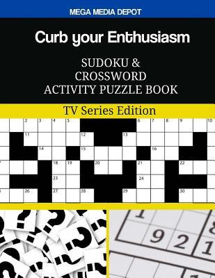 Read Online Curb Your Enthusiasm Sudoku and Crossword Activity Puzzle Book: TV Series Edition - Mega Media Depot | ePub