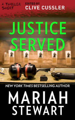 Full Download Justice Served (Thriller 2: Stories You Just Can't Put Down) - Mariah Stewart file in ePub