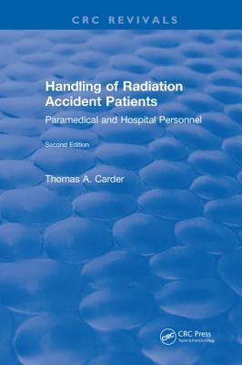 Read Handling of Radiation Accident Patients: By Paramedical and Hospital Personnel Second Edition - Thomas A Carder | PDF