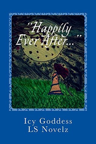 Read Happily Ever After: Just Another Princess Story - Icy Goddess LS file in ePub