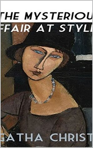 Read Online The Mysterious Affair at Styles Hercule Poirot (Latest Edition) - Agatha Christie | PDF