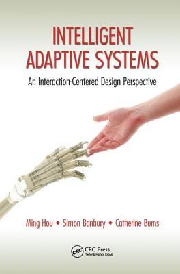 Read Online Intelligent Adaptive Systems: An Interaction-Centered Design Perspective - Ming Hou file in PDF