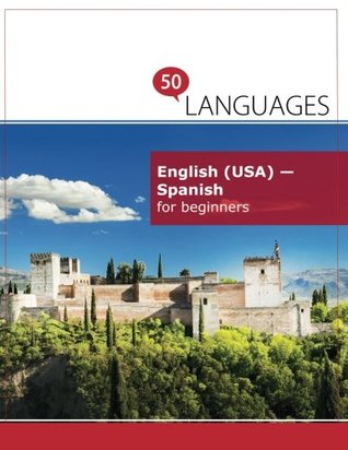 Download English (USA) - Spanish for beginners: A Book In 2 Languages (Multilingual Edition) - Dr. Johannes Schumann | PDF
