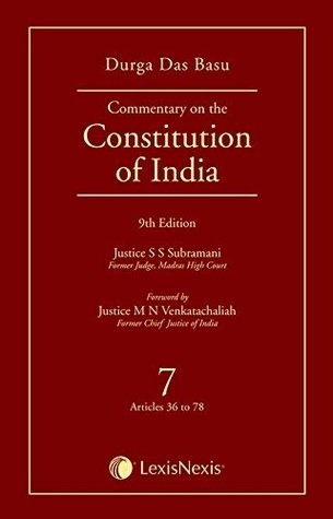 Read Commentary On The Constitution Of India; Vol 7 ; (Covering Articles 36 To 78) - D.D. Basu | ePub