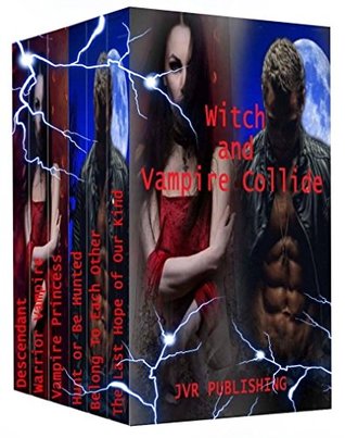 Read Online Witch and Vampire Collide: (Paranormal Romance Collection) - JVR Publishing | ePub