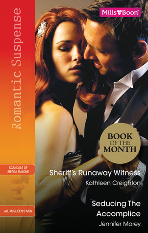 Read Sheriff's Runaway Witness/Seducing The Accomplice - Kathleen Creighton | ePub