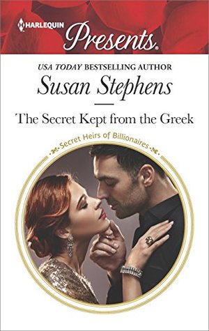 Full Download The Secret Kept from the Greek: A Secret Baby Romance - Susan Stephens | ePub
