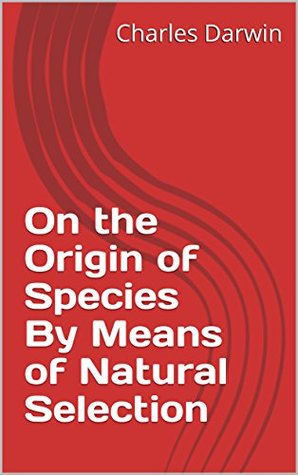 Read On the Origin of Species By Means of Natural Selection - Charles Darwin file in ePub