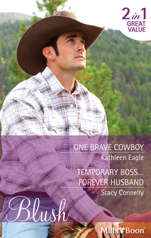 Download One Brave Cowboy / Temporary BossForever Husband - Kathleen Eagle file in ePub