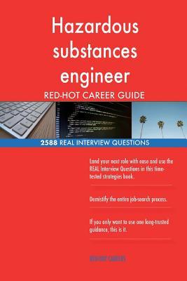Download Hazardous Substances Engineer Red-Hot Career; 2588 Real Interview Questions - Red-Hot Careers | ePub