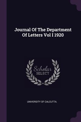 Read Journal of the Department of Letters Vol I 1920 - University Of Calcutta file in PDF