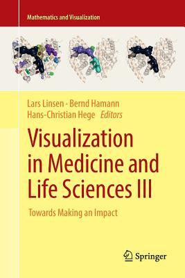 Full Download Visualization in Medicine and Life Sciences III: Towards Making an Impact - Lars Linsen file in PDF