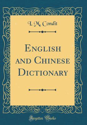 Download English and Chinese Dictionary (Classic Reprint) - I M Condit | PDF