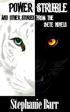 Read Online Power Struggle : and Other Stories from the Bete Novels - Stephanie Barr file in ePub