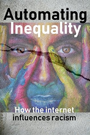 Download Automating Inequality: How the internet influences racism - Melinda Rose file in ePub