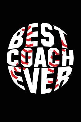 Read Best Coach Ever: Baseball Coach Gifts (Baseball Notebook Journal)(Baseball Books for Kids)(V22) -  file in PDF