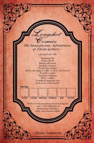 Read Online The Inauspicious Adventures of Filson Gethers: Longshot Comics Book Three - Shane Simmons | ePub