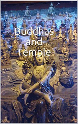 Download Buddhas and Temple: Photo book of Buddhas and Temples in Asia that's amazing (photo book nature 1) - Arika Williams file in ePub