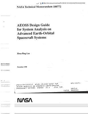Read Aeoss Design Guide for System Analysis on Advanced Earth-Orbital Spacecraft Systems - National Aeronautics and Space Administration | PDF