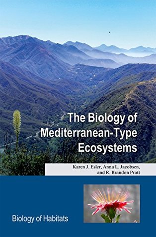 Download The Biology of Mediterranean-Type Ecosystems (Biology of Habitats Series) - Karen J Esler file in PDF