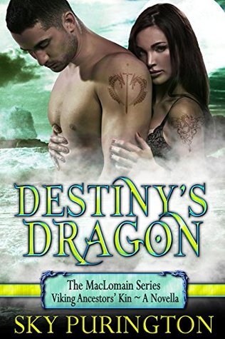 Full Download Destiny's Dragon: The MacLomain Series: Viking Ancestors' Kin, Book 4.5 - Sky Purington file in PDF
